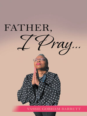 cover image of Father, I Pray...